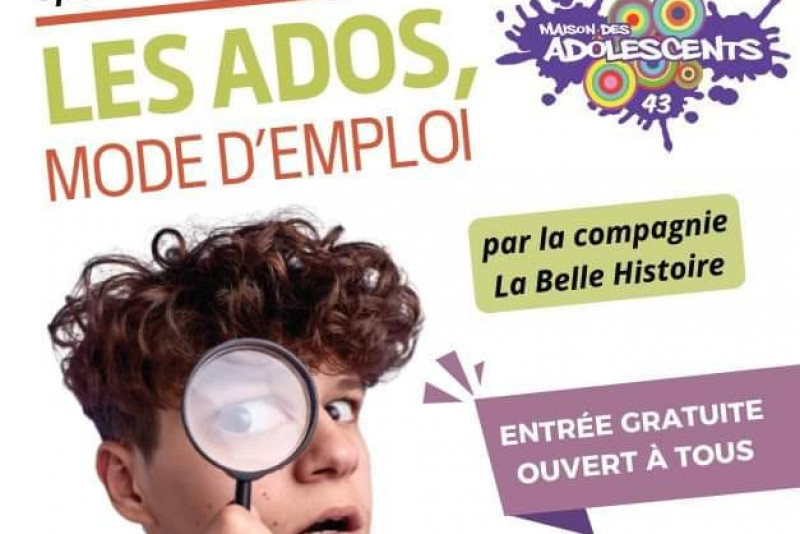 Spectacle théatral : les ados, mode d'emploi